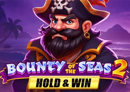 Bounty of the Seas 2 Hold & Win